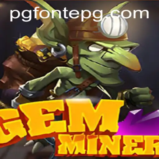 Unveiling the World of GemMiner and the Mystery of FONTEPG