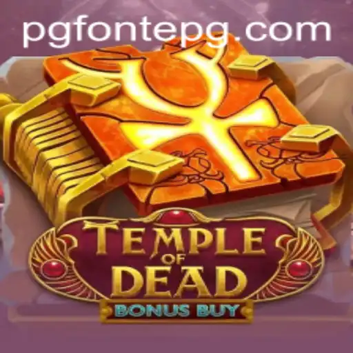 Discover the Thrills of Temple of Dead Bonus Buy: A Comprehensive Guide